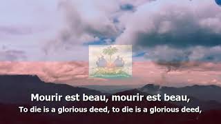 National Anthem of Haiti - "La Dessalinienne"