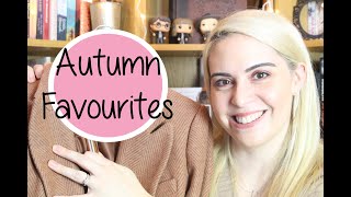 Autumn Favourites | 2019