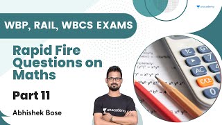 🔴 Rapid Fire Questions on Maths ✍️পর্ব - 11 | WBP, Rail, WBCS | Abhishek Bose 💥💥