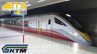 KTM ETS CLASS 93/2 ETS 212 (EP9276) DEPARTING AT KL SENTRAL STATION TOWARDS NORTH (PADANG BESAR)