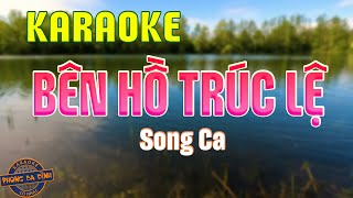 Karaoke Vọng Cổ - BÊN HỒ TRÚC LỆ | Song Ca