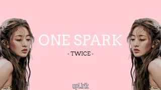 TWICE - ONE SPARK (Lirik dan Terjemahan)