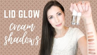 Lid Glow Cream Shadows | All 10 Colors Swatched | Key Ingredients | How to Apply