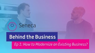 #001 How to modernize a existing business