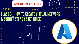 Azure_Class3 How to create a VNet & Subnet step by step guide