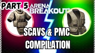 Scavs and PMC gameplay ARENA BREAKOUT gameplay of compilation