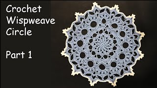 Learn to Crochet WISPWEAVE CIRCLE Small Doily | Part 1