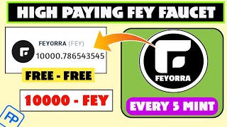 Free Fey faucet claim 75$ free | 10000 fey free +| 5 min claim | fey faucet no timer