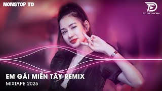 Em Gái Miền Tây Remix - Thuyền Tình Quay Về Bến Sông Mong Người Em Ru Mấy Câu Hò Remix Hot Tiktok