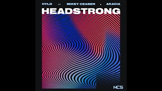 HYLO - Headstrong (feat. Mikey Ceaser & Akacia) [Extended Mix] | NCS Release