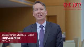 Treating Lymphomas with Immune Therapies - Dr. Stephen Ansell