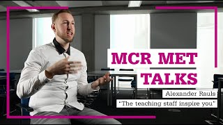 Mcr Met Talks: Alexander Rauls