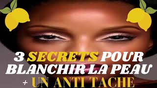 Les 3 secrets pour blanchir la peau naturellement avec du citron ✨🍋 + Un anti TACHE naturel