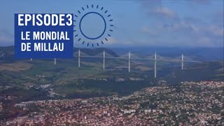 Episode 3 : Mondial de Millau