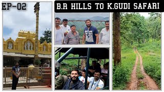 B.R HILLS Tour | ಕನ್ನಡ  VLOG - 57