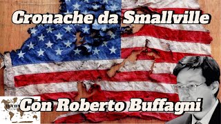 Cronache da Smallville | Roberto Buffagni