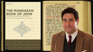 The Origin of the Mandaean Book of John: Date and Composition | Dr. Charles G. Häberl