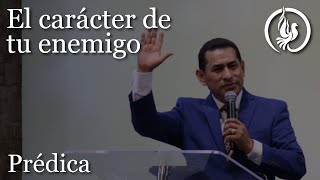 El carácter de tu enemigo - Visión de Dios - Pastor David Jiménez