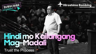 Hindi Mo Naman Kailangang Mag-Madali. Paniwalaan Mo Lang Ang Process Ni God. E beBless ka Rin Niya