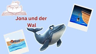 Tierische Bibelgeschichten: Jona und der Wal