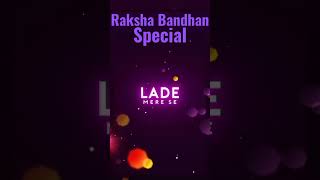 Raksha Bandhan Special #rakshabandhanstatus @shortscreator_2002