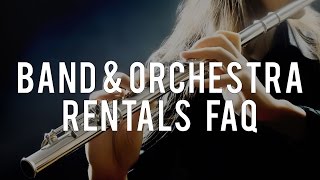 Student Band & Orchestra Instrument Rental FAQs