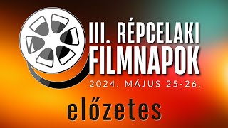 III. Répcelaki Filmnapok előzetes