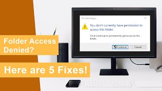 【Top 5 】Fixes to "Destination Folder Access Denied" Error, on Windows11/10