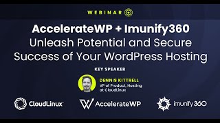 Webinar: "Boost WordPress Hosting with AccelerateWP + Imunify360" | Oct 24, 2024