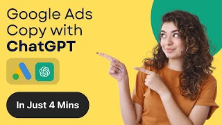 ChatGPT for Google Ads Copy