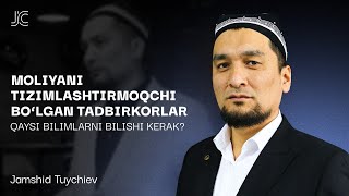 Moliyani tizimlashtirmoqchi bo'lgan tadbirkorlar qaysi bilimlarni bilishi kerak?