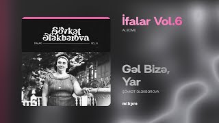 Şövkət Ələkbərova — Gəl Bizə, Yar (Rəsmi Audio)