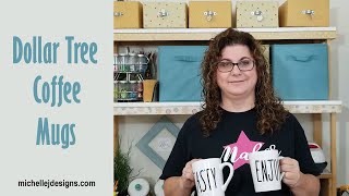 Dollar Tree Coffee Mugs