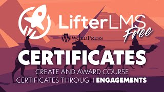 Generate Certificates for Course Completion in LifterLMS FREE | Online E-learning WordPress Course