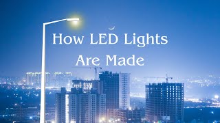 LED Street Lights Manufacturing - Classio LED Street Light Making Process