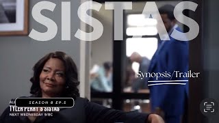 Ms. Marie is BACK!! | Tyler Perry’s Sistas | Season 8 Ep.5 | Trailer/Synopsis Breakdown