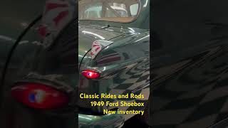 Classic Rides and Rods 1949 Ford New inventory