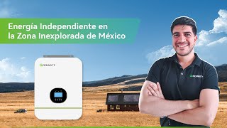 Energía Independiente en la Zona Inexplorada de México