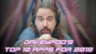 Top 10 Apps for 2019 - Daveypoo, The Mobile Music Minstrel