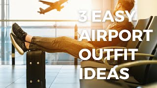 3 Airport Outfits You'll Love – But Which One Will You Pick?