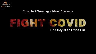 FIGHT COVID-19---One Day of a Chinese Office Girl. Episode 2 Wearing a Mask by WONDEE Autoparts