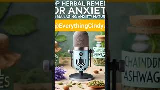 Top Herbal Remedies for Managing Anxiety Naturally