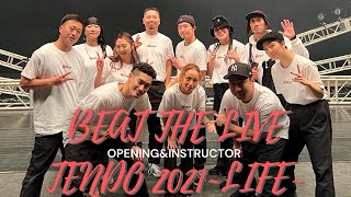 OPENING&INSTRUCTOR   【BEAT THE LIVE TENDO 2021~LIFE~】