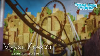 Mayan Koaster - Cinematic Showcase // Theme Park Tycoon 2