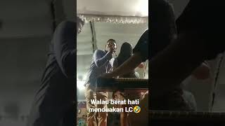 Walau berat hati menduakan LC 🤣