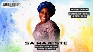 Prophétesse Yvette Flore GUIMFACK - Sa Majeste (Audio Officiel)