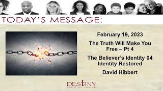 The Truth Will Make You Free - Pt 4 - The Believer's Identity 04 Identity Restored - David Hibbert.