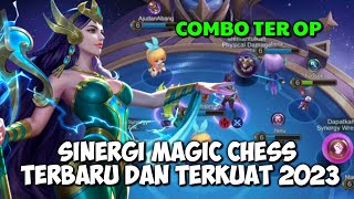 SINERGI MAGIC CHESS TERBARU DAN TERKUAT 2023 MOBILE LEGENDS