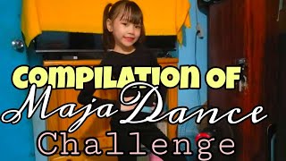 Compilation of Maja Dance Challenge By Reign Teodosio | Reign Teodosio