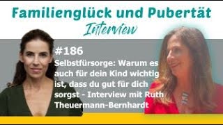 #186 Selbstfürsorge: Warum es auch für dein Kind wichtig ist, dass du gut für dich sorgst